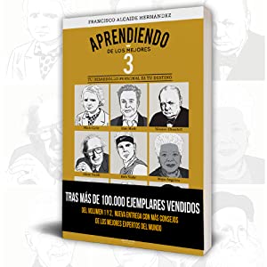 Aprendiendo de los 3 mejores: Tu desarrollo personal es tu destino (Alienta) 11 Appendiendo de los mejores 3
