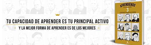 Aprendiendo de los 3 mejores: Tu desarrollo personal es tu destino (Alienta) 3 Appendiendo de los mejores 3
