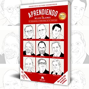 Aprendiendo de los 3 mejores: Tu desarrollo personal es tu destino (Alienta) 7 Appendiendo de los mejores 1