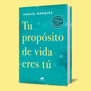 TU PROPOSITO DE VIDA ERES TU