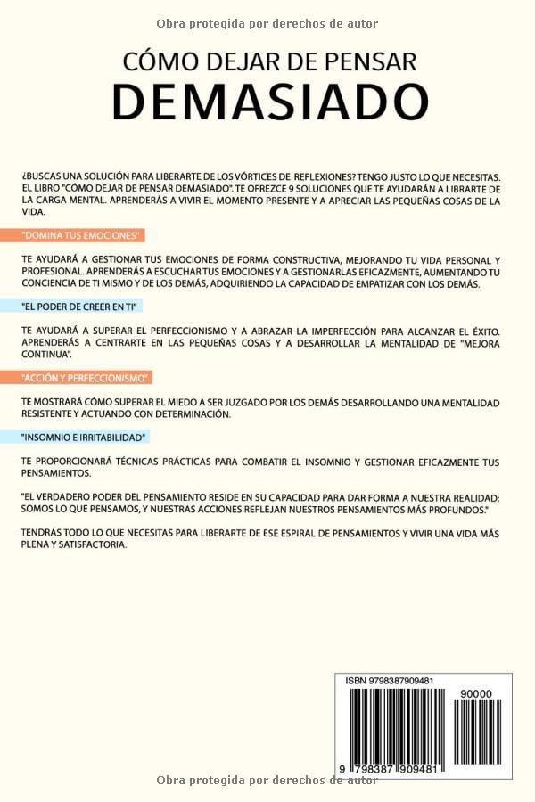 CÓMO DEJAR DE PENSAR DEMASIADO: 9 Pasos para eliminar la inquietud, el pensamiento excesivo y los conflictos mentales. Técnicas prácticas para aliviar la ansiedad y alcanzar el equilibrio mental. 1 1707741079 823 COMO DEJAR DE PENSAR DEMASIADO 9 Pasos para eliminar la
