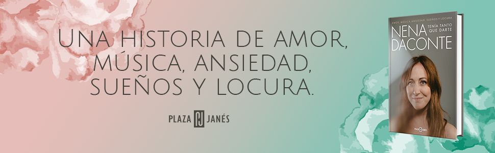 Tenía tanto que darte: Amor, música, ansiedad, sueños y locura (Obras diversas) 2 NENA DACONTE