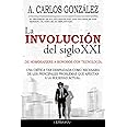 La Involución del siglo XXI: Un pensamiento crítico sobre los problemas de la sociedad actual (ENSAYO)