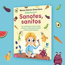 Dime qué comes y te diré qué bacterias tienes: El intestino, nuestro segundo cerebro(Alimentación saludable) (Cocina saludable) 17 sanotes