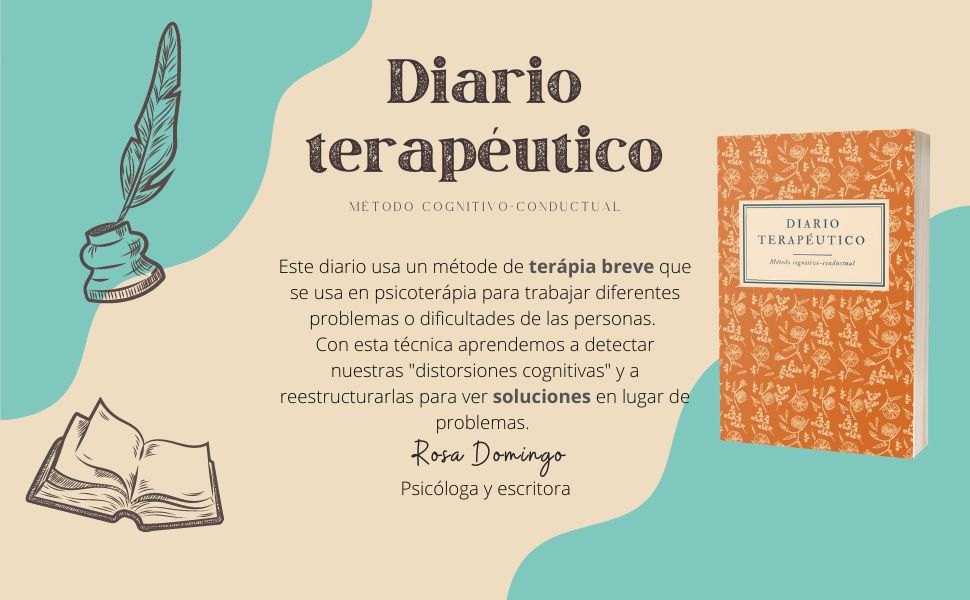Diario terapéutico: Método cognitivo-conductual (CUADERNOS DE PSICOLOGÍA) 3 Un diario para hacer psicoterapia