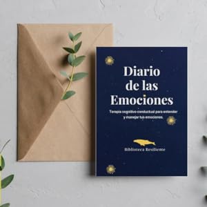 Diario de las Emociones: Terapia Cognitivo Conductual para entender y manejar tus emociones 10 Diario impreso, con un sobre