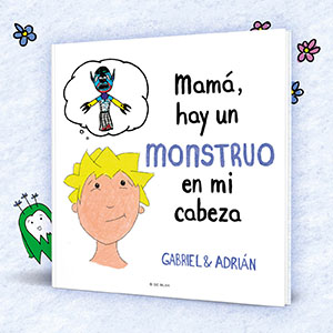Mamá, hay un monstruo en mi cabeza: Un cuento para ayudar a los niños a gestionar sus pensamientos negativos y a potenciar su autoestima (B de Blok) 9 MAMA HAY UN MONSTRUO
