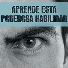 Cómo analizar a las personas: Aprende a leer el lenguaje corporal de los demás, aumenta tu inteligencia emocional y utiliza las técnicas de manipulación mental en tu beneficio 5 Cómo analizar a las personas