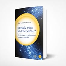 Neurociencia del cuerpo: Cómo el organismo esculpe el cerebro (En órbita) 17 terapia, dolor, crónico