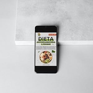 Dieta Antiinflamatoria y Dieta Fodmap: Como mejorar tu cuerpo con una vida sana, liberarte de los síntomas de inflamación y perder peso rápidamente 9 DIETA ANTIINFLAMATORIA Sabrosas y Saludables Planes la Inflamación Mejorar Sistema Inmunológico