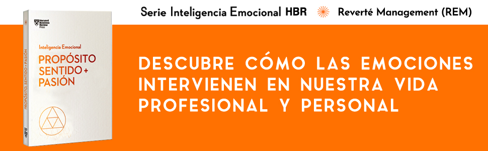 proposito sentido y pasión serie inteligencia emocional