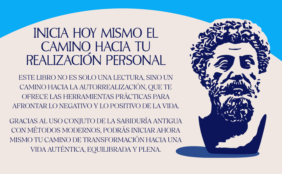 Estoicismo: Descubre la Filosofía de los Antiguos Estoicos para Aumentar la Resistencia, Desarrollar la Sabiduría y Mejorar la Disciplina para Superar Cualquier Adversidad 11 realización personal
