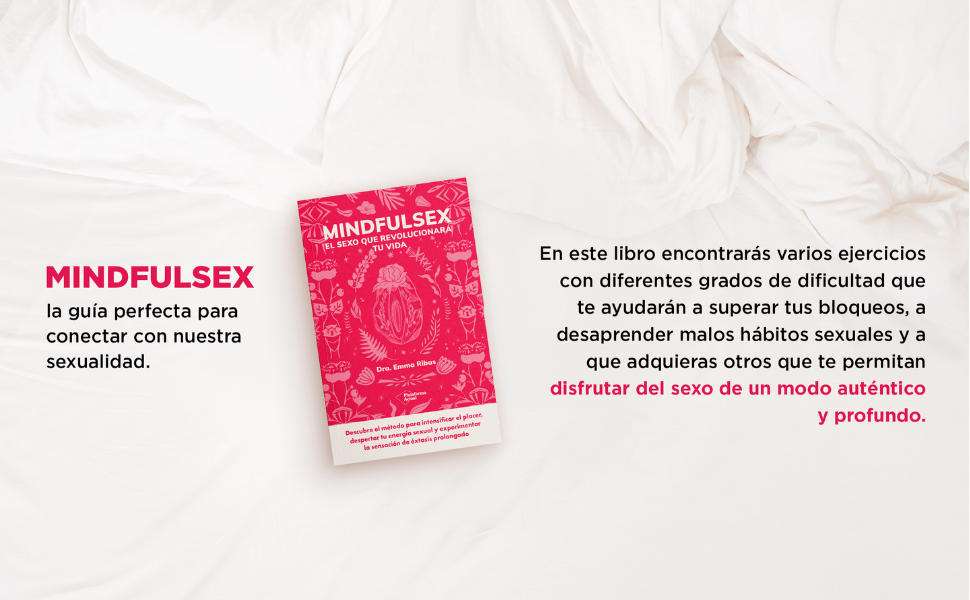 Mindfulsex: El sexo que revolucionará tu vida (ACTUAL) 6 min