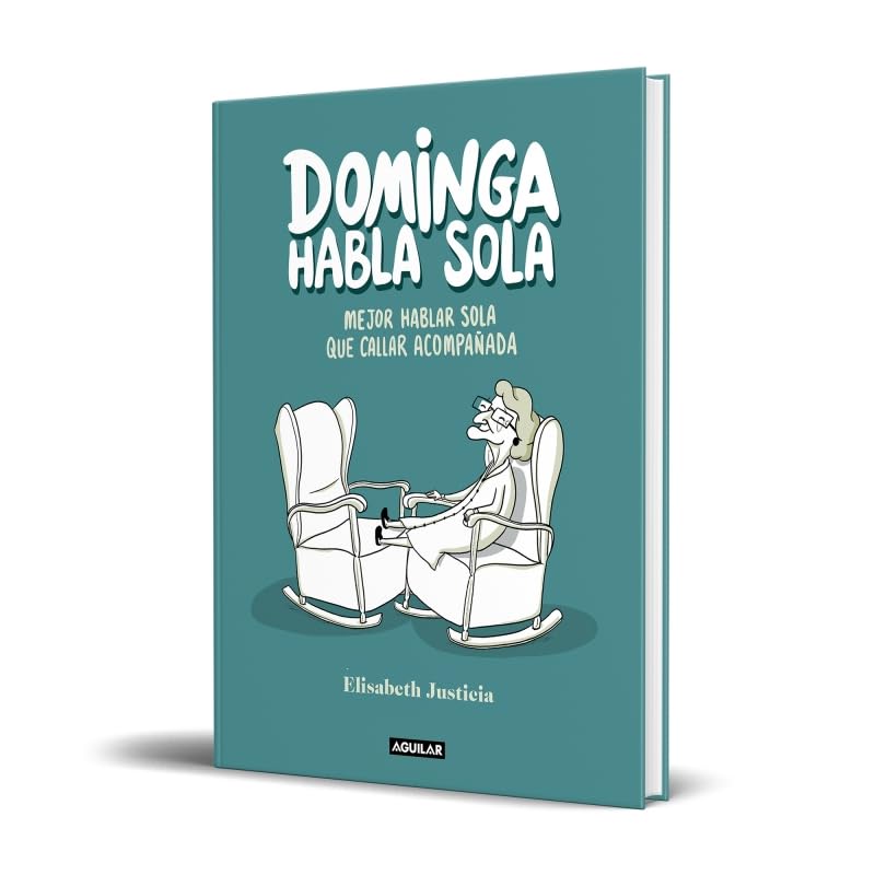 1712710295 866 Dominga habla sola Mejor hablar sola que callar acompanada Divulgacion