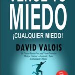 LOS 5 AXIOMAS DE LA COMUNICACIÓN: 5 LIBROS EN 1: Comunicación Asertiva, Lenguaje Corporal, PNL, Inteligencia Emocional, Crecimiento Personal, Terapia Cognitivo-Conductual TCC, Comunicación no violenta 8 Cómo vencer tus MIEDOS y tener CONFIANZA en ti mismo: El método para tener Autoconfianza total: 2 (L...