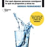 MEDITACIÓN COMO CAMINO A LA FELICIDAD. Un inspirador libro de meditación y relajación.: Con técnicas efectivas para manejar el estrés, la atención plena y la trasformación interior. Tamaño 7”x10” 20 Vivir Con Abundancia: Por qué algunas personas consiguen lo que se proponen y otras no (ACTUAL)
