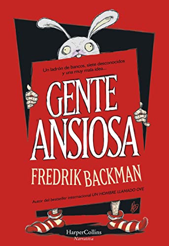 Gente Ansiosa (NARRATIVA) Gente Ansiosa (NARRATIVA)