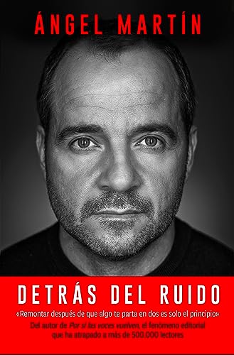 Detrás del ruido: Todo lo que aprendí para rehacerme por completo y mantener la cordura (No Ficción) Detrás del ruido: Todo lo que aprendí para rehacerme por completo y mantener la cordura (No Ficción)