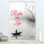 Inteligencia Emocional para Niños: Autorregulación, Pensamiento Positivo, Mindfulness, TCC. Todo lo que un Niño Debe Saber para Afrontar los Grandes Sentimientos y Manejar las Emociones Fuertes 7 Ruhe im Zen (hochwertiger Premium Wandkalender 2024 DIN A2 hoch), Kunstdruck in Hochglanz: Japanisch...