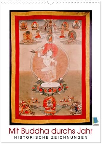 Mit Buddha durchs Jahr: historische Zeichnungen (Wandkalender 2024 DIN A3 hoch), CALVENDO Monatskalender: Buddha: Meditative, historische Zeichnungen