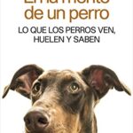 En la mente de un perro (Divulgación)