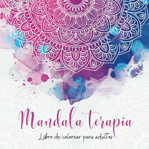 Mandala terapia: 50 diseños de mandalas