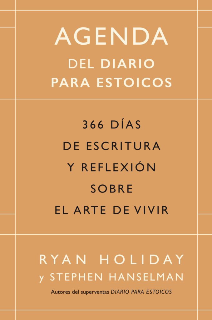 Agenda del Diario para estoicos: 366 días de escritura y reflexión sobre el arte de vivir: 366 días de escritura y reflexión sobre el arte de vivir