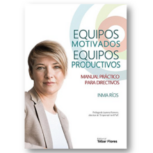 EQUIPOS MOTIVADOS, EQUIPOS PROCTIVOS