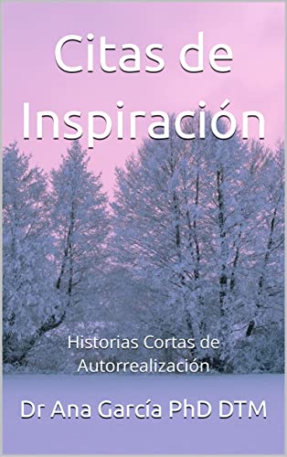 Citas de Inspiración: Historias Cortas de Autorrealización Citas de Inspiración: Historias Cortas de Autorrealización