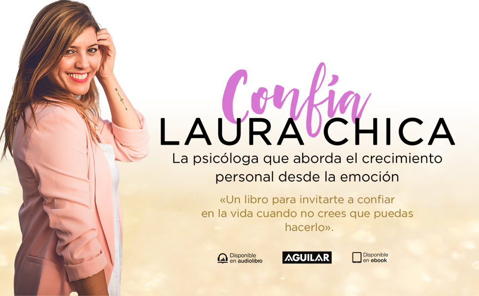 Confía. Todo está bien: Confía en la vida, acepta lo que es y ámate en todas tus fases (Inspiración y creatividad) 7 CONFIA