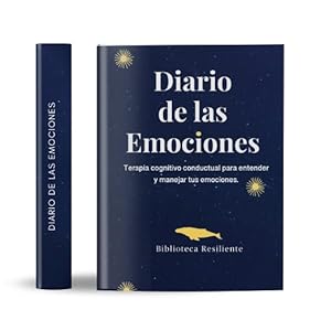Diario de las Emociones: Terapia Cognitivo Conductual para entender y manejar tus emociones 4 Diario impreso de frente y dorso