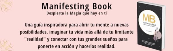 Manifesting Book- Sonia Salinas 